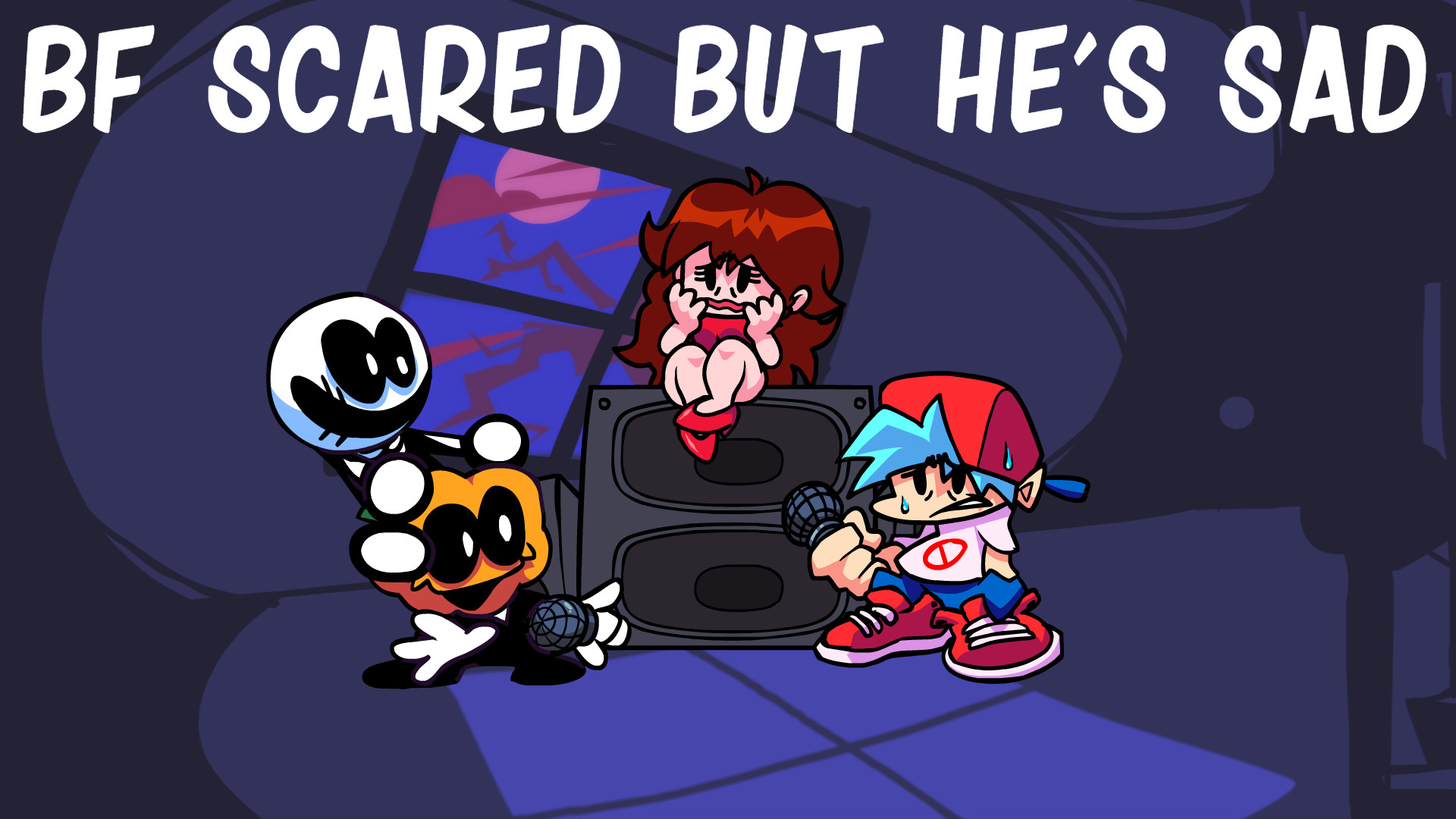 BF Scared But He's Sad