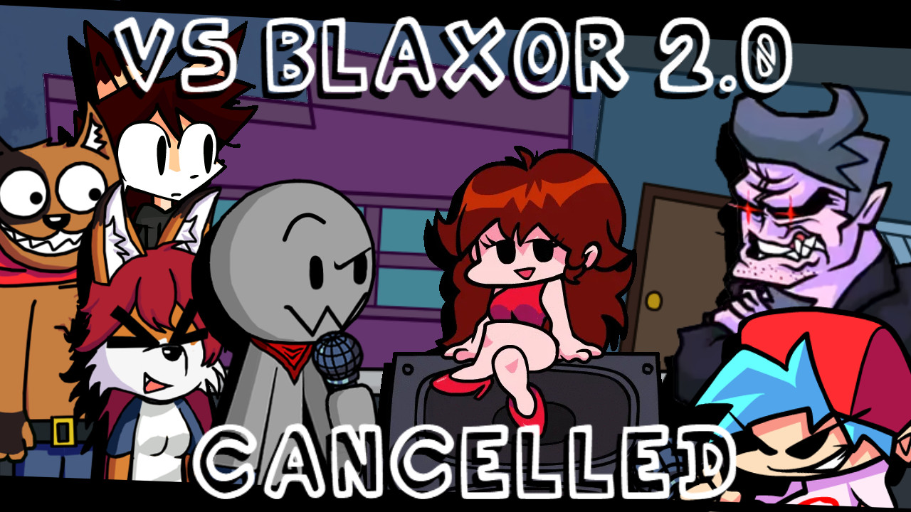 FNF VS Blaxor 2.0 Cancelled Build
