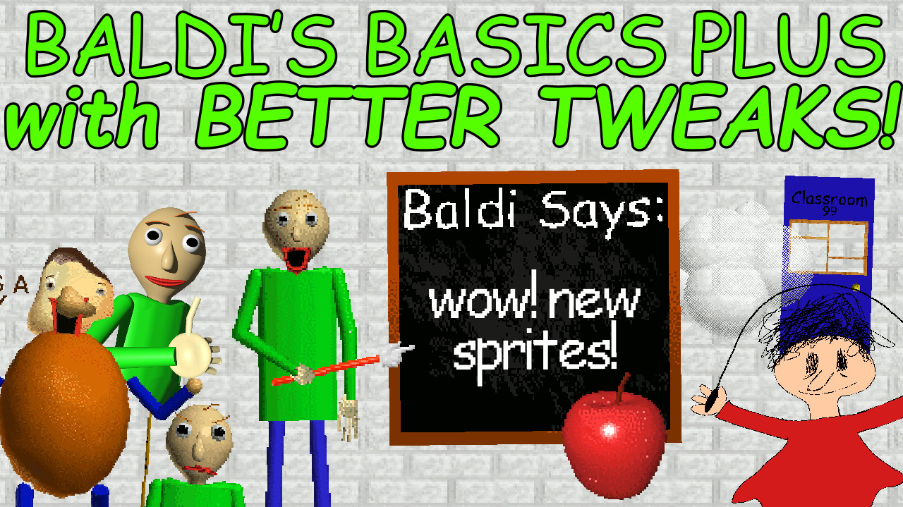 BB+ with Better Tweaks! (bugfixes) [0.7.X] Mod for Baldi's Basics ...