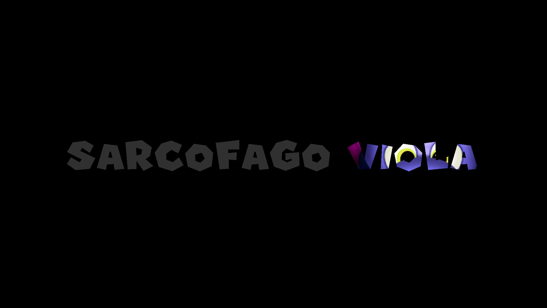 Sarcofago Viola (S-Verde WEGA Demo)
