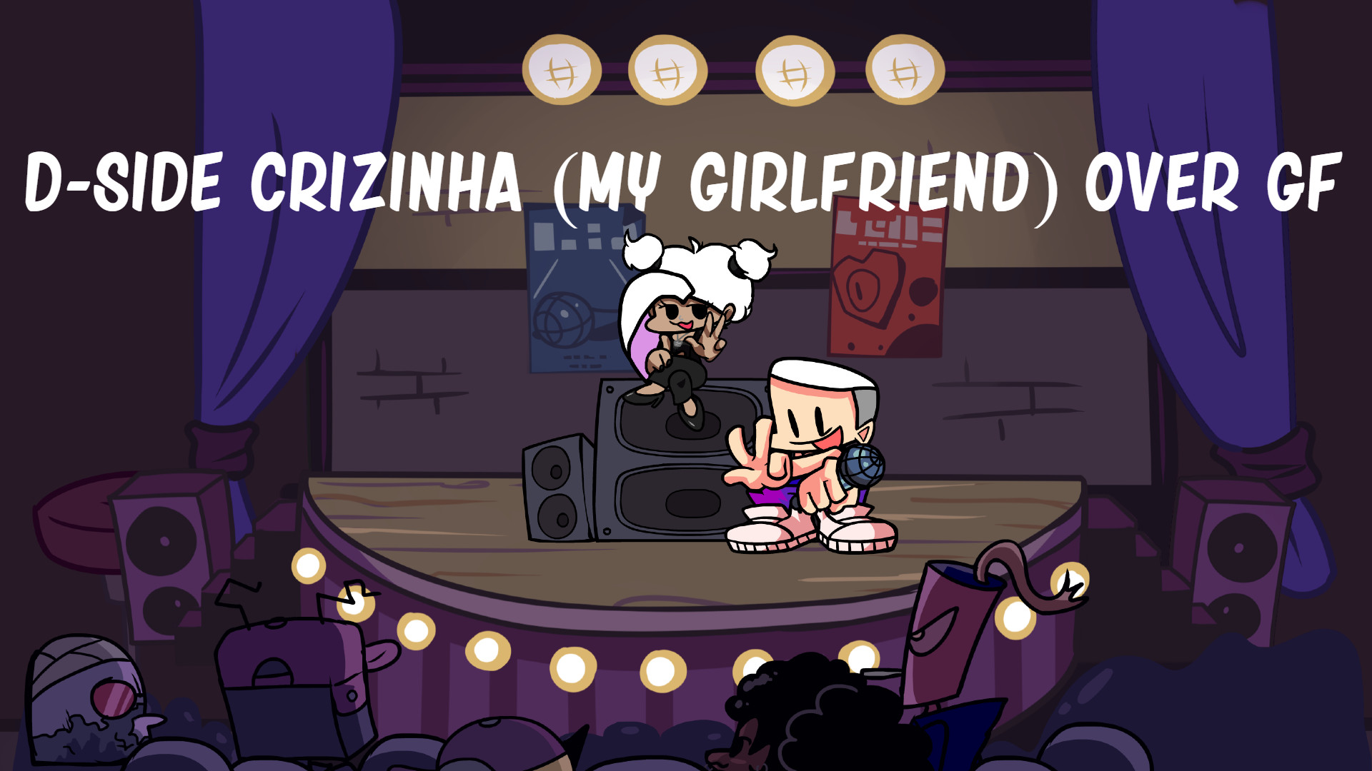 D-Side Crizinha (My Girlfriend) over GF + FLA