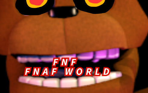 FNF-FNAF World