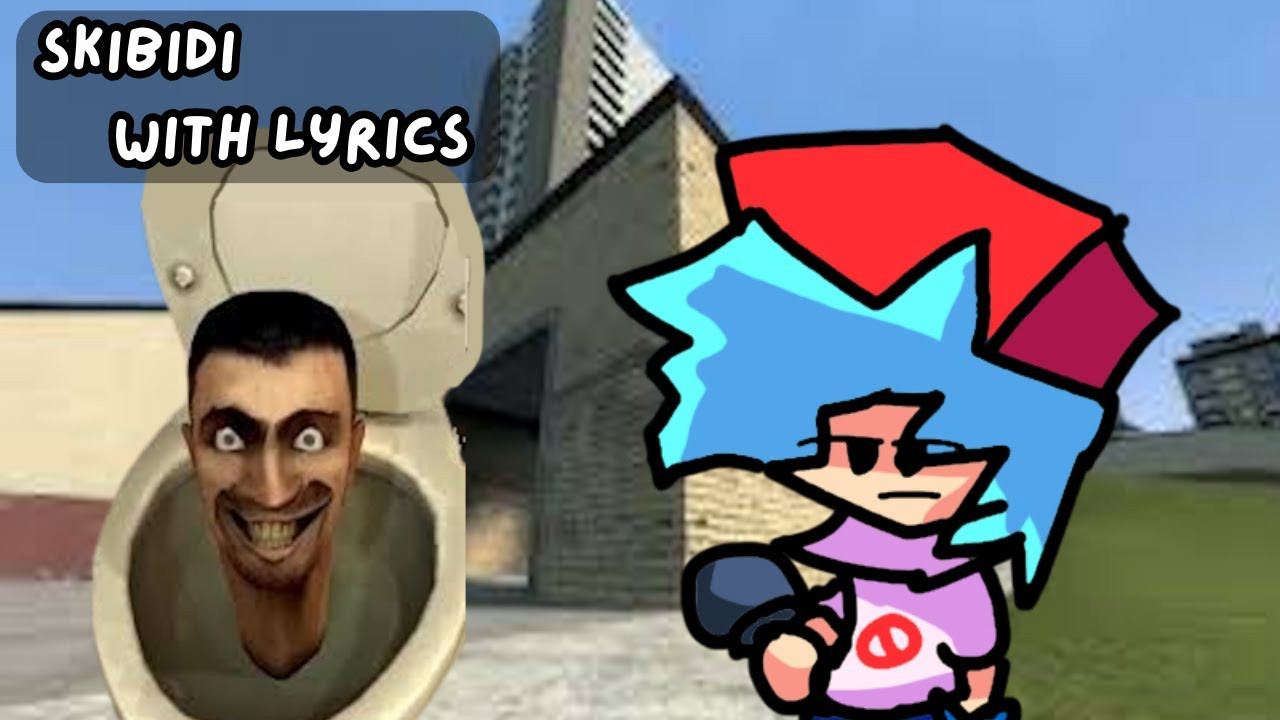 Skibiti Toilet Lyrical