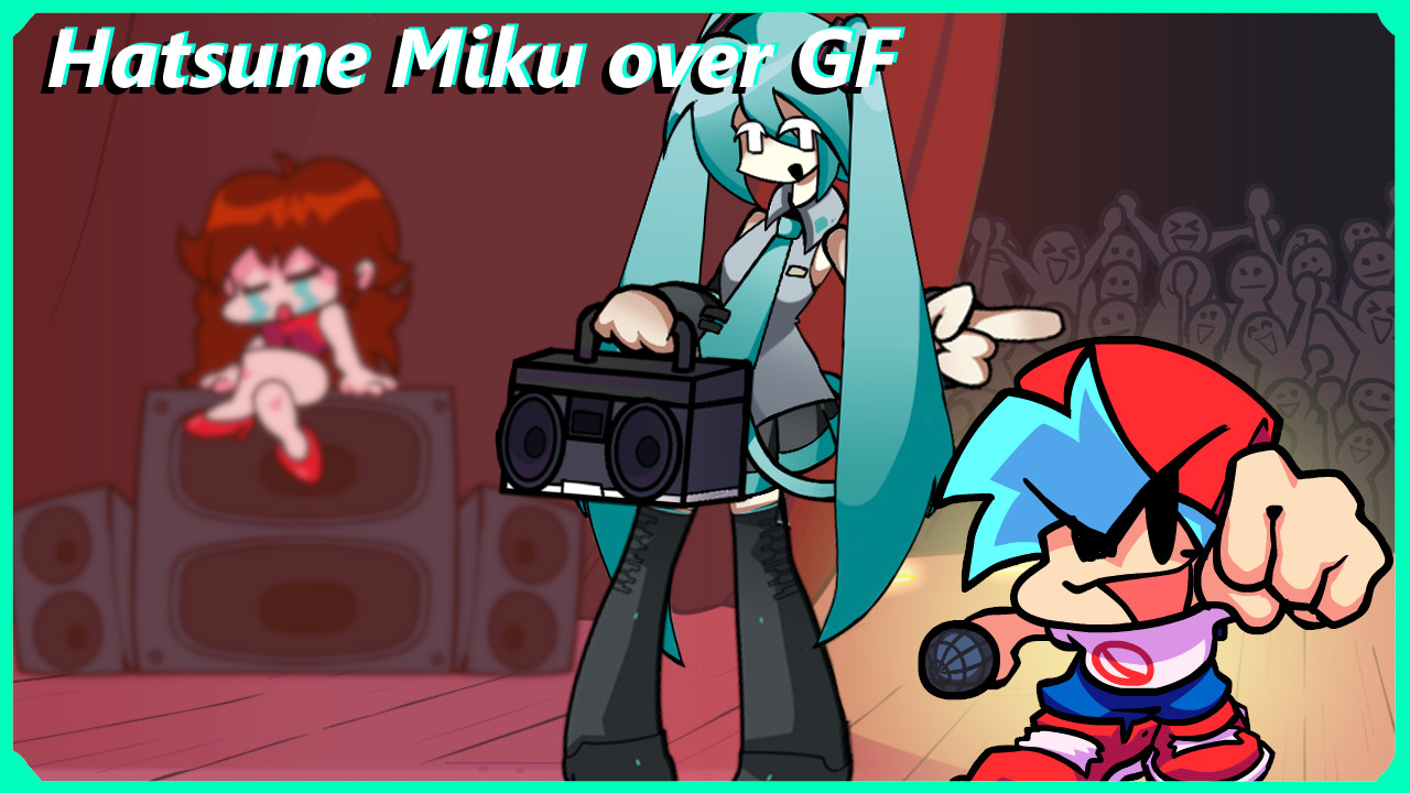 Hatsune Miku over Girlfriend