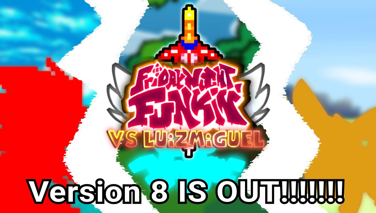 Friday night funkin vs LuizMiguel v8