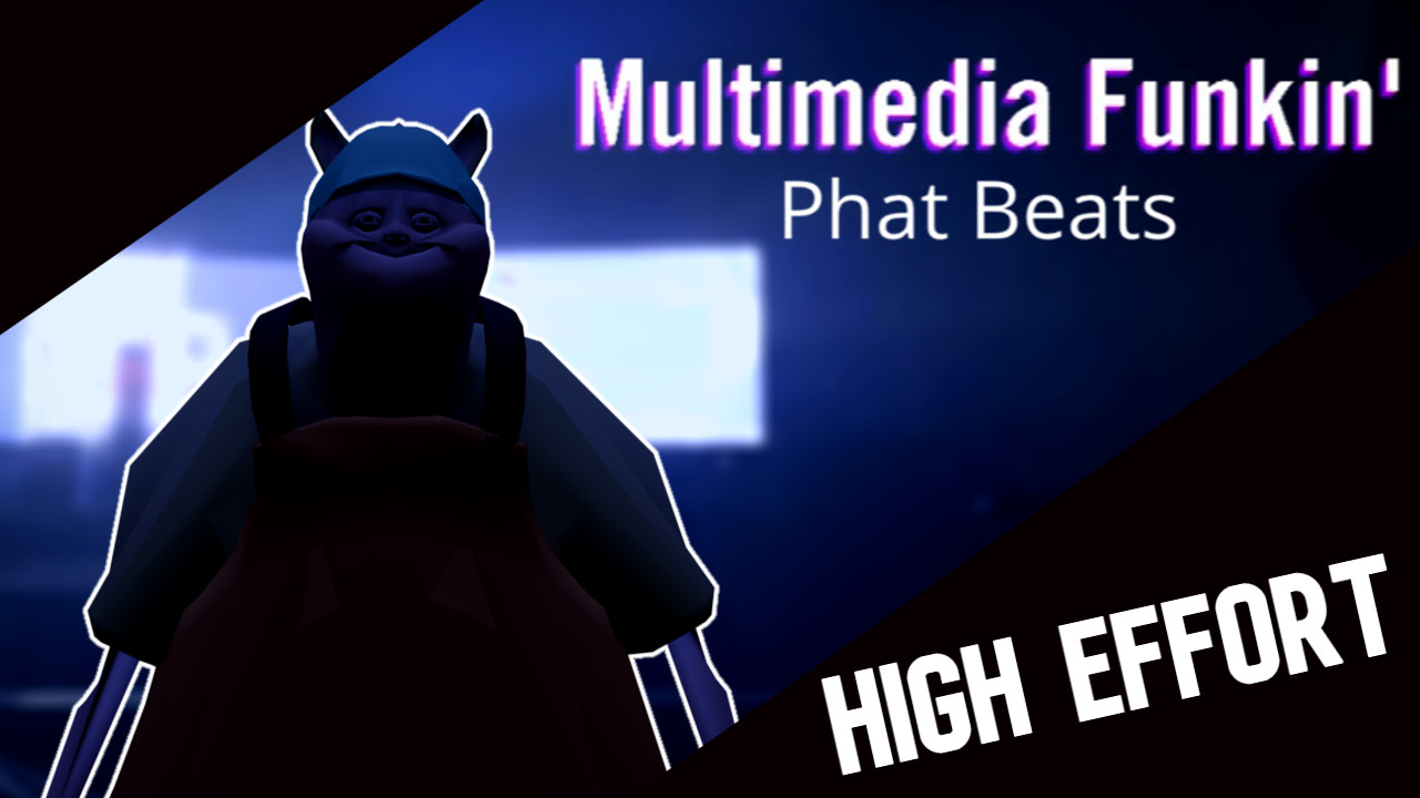 FNF - Multimedia Funkin' - Phat Beats High Effort