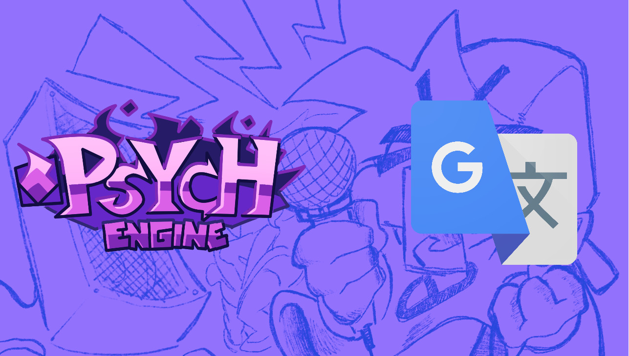 Psych Engine Google Translated