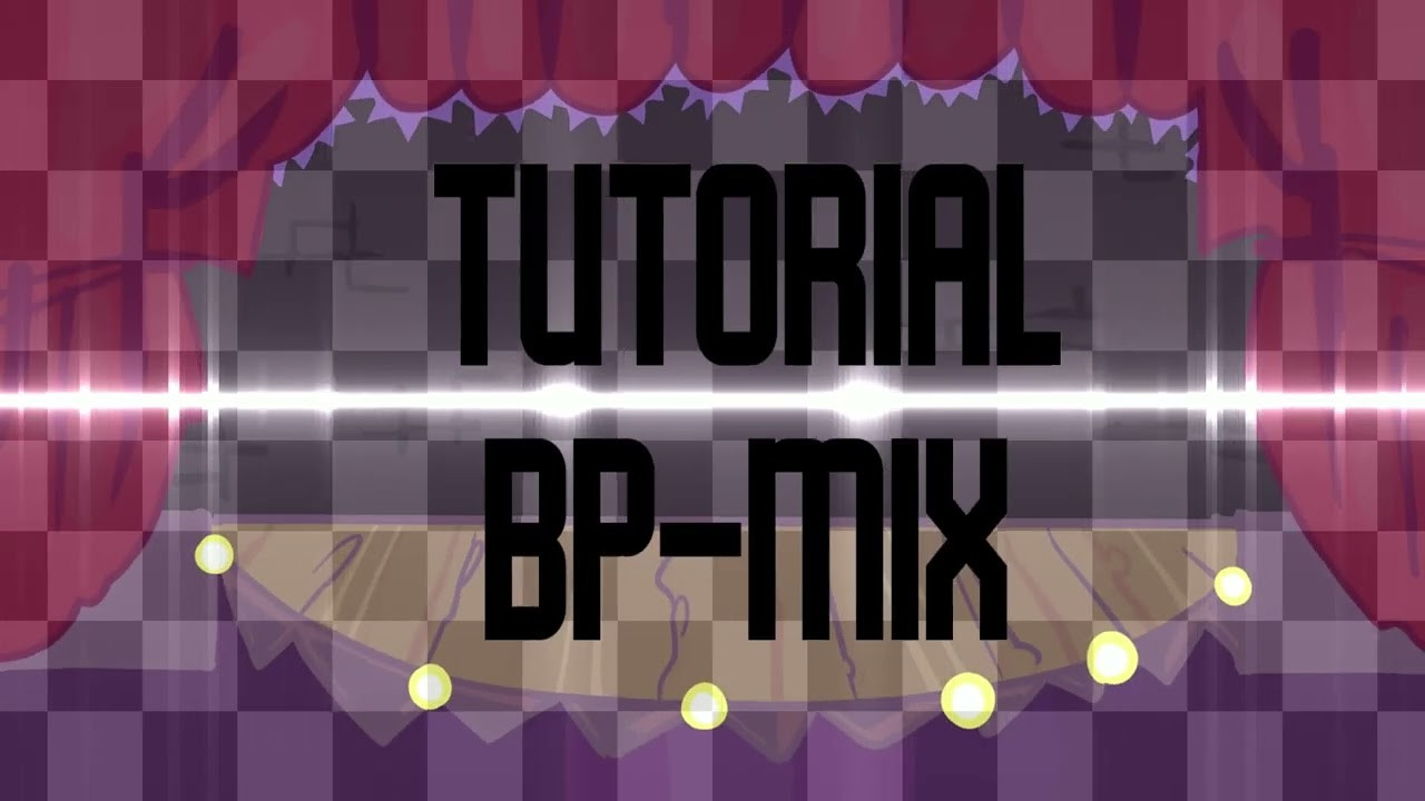 Tutorial BP MIX