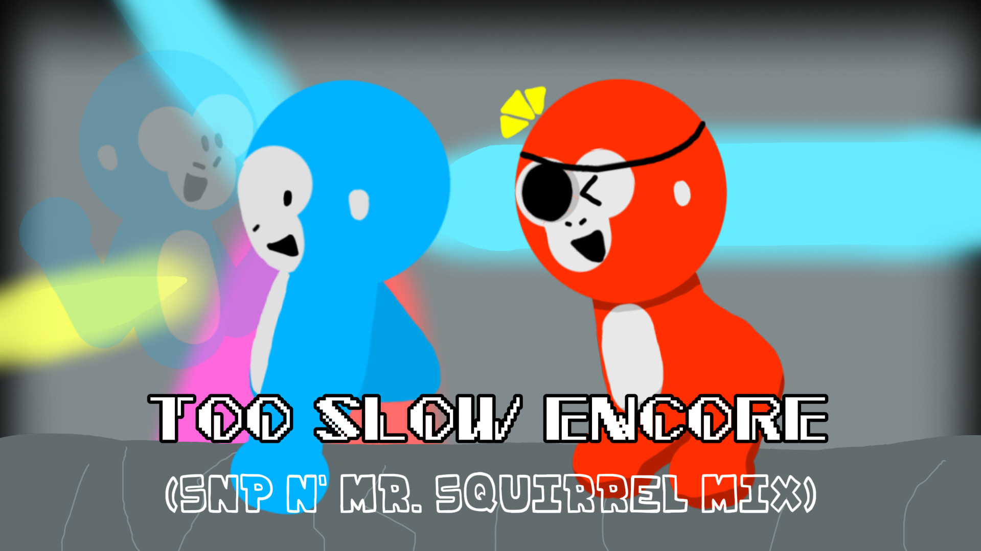 Too Slow Encore (SNP n' Mr. Squirrel Mix)