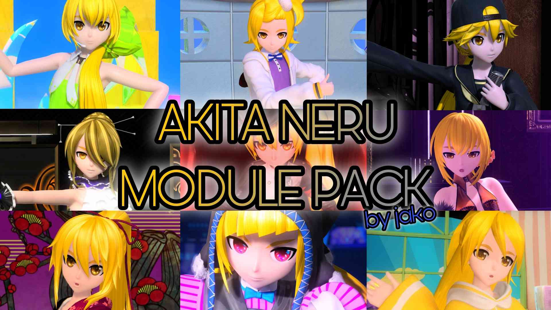 Akita Neru Module Pack [Hatsune Miku: Project DIVA Mega Mix Akita Neru Module Pack [Hatsune Miku: Project DIVA Mega Mix