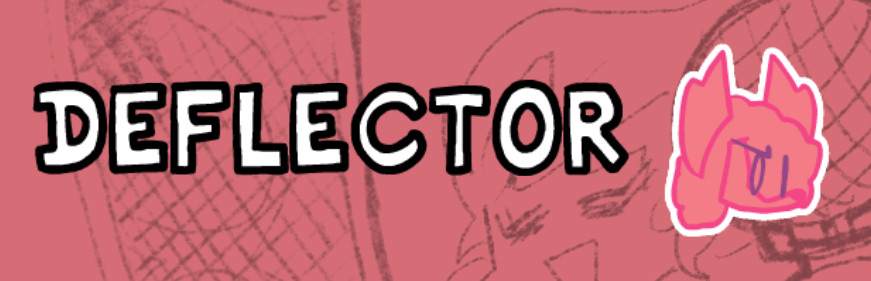 Deflector Fanmade Redux