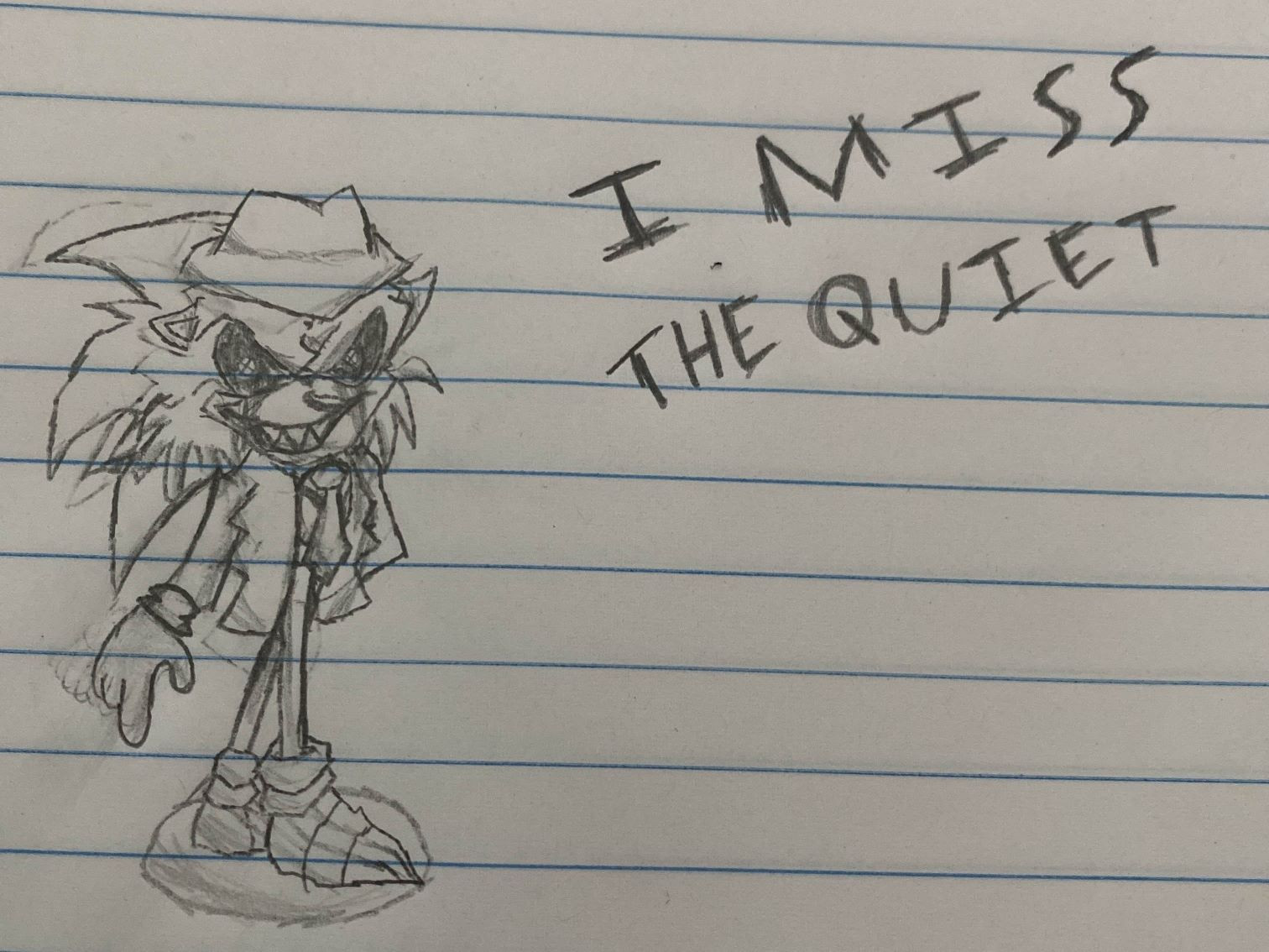 I MISS THE QUIET PLAYABLE