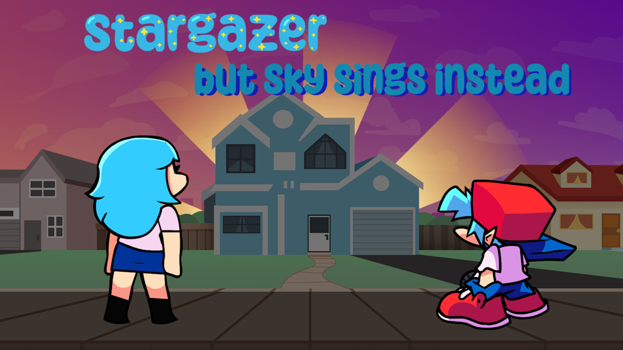 Stargazer but Sky sings instead