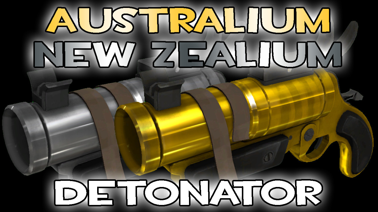 Australium/New Zealium Detonator （2024 casual fix）