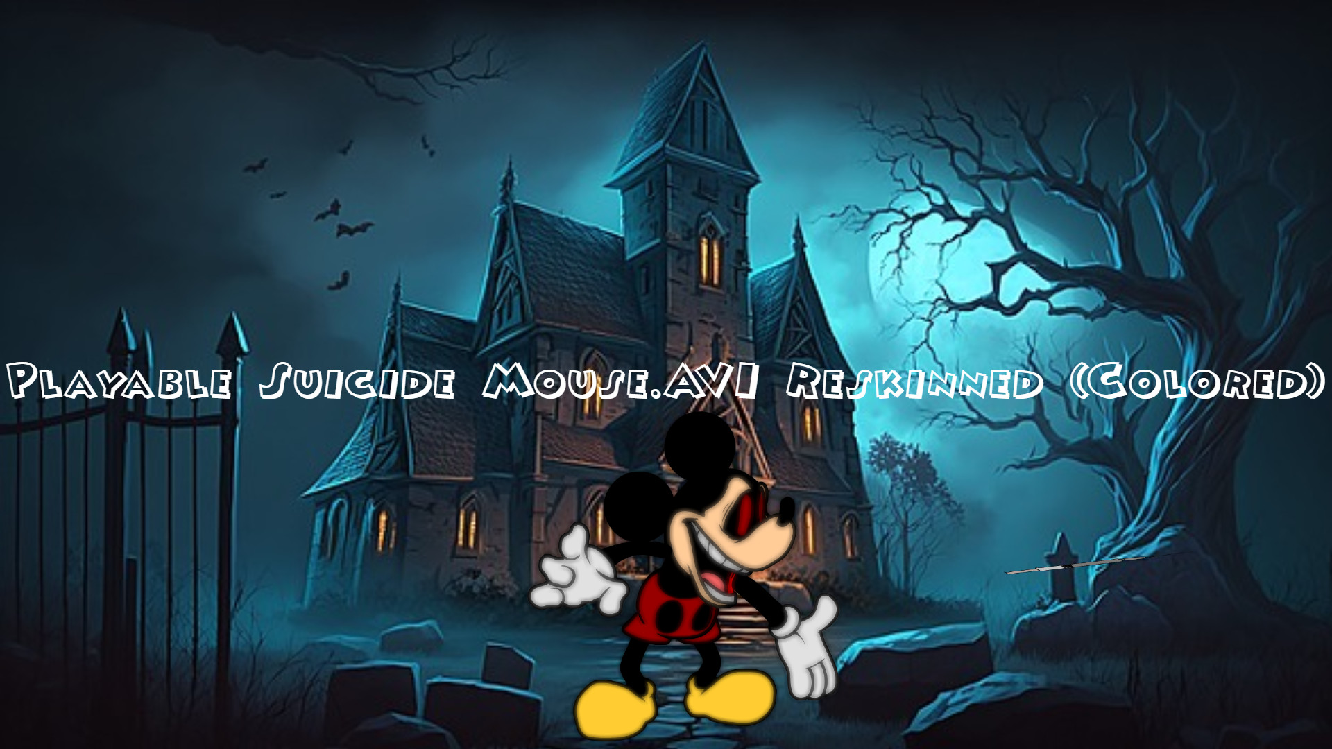 Playable Suicide Mouse.AVI Reskinned (Colored)