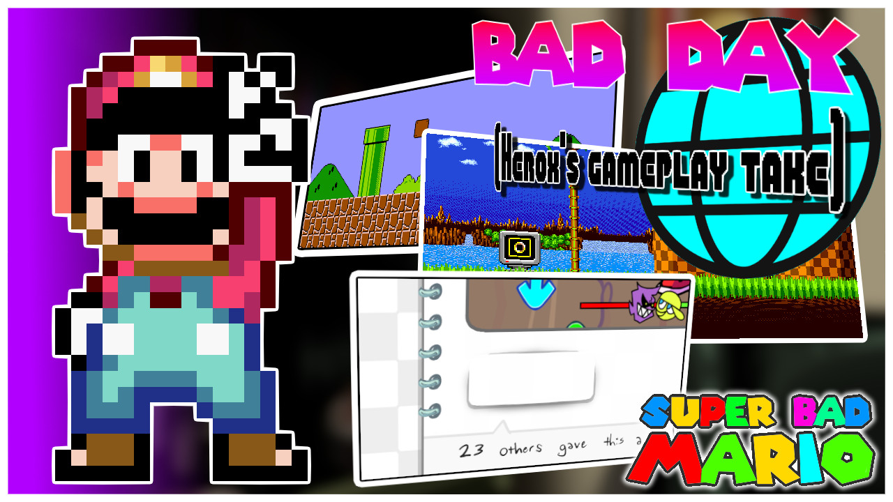 Bad Day (Herox's GAMEPLAY TAKE)