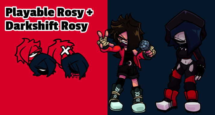 Playable Rosy + Darkshift Rosy