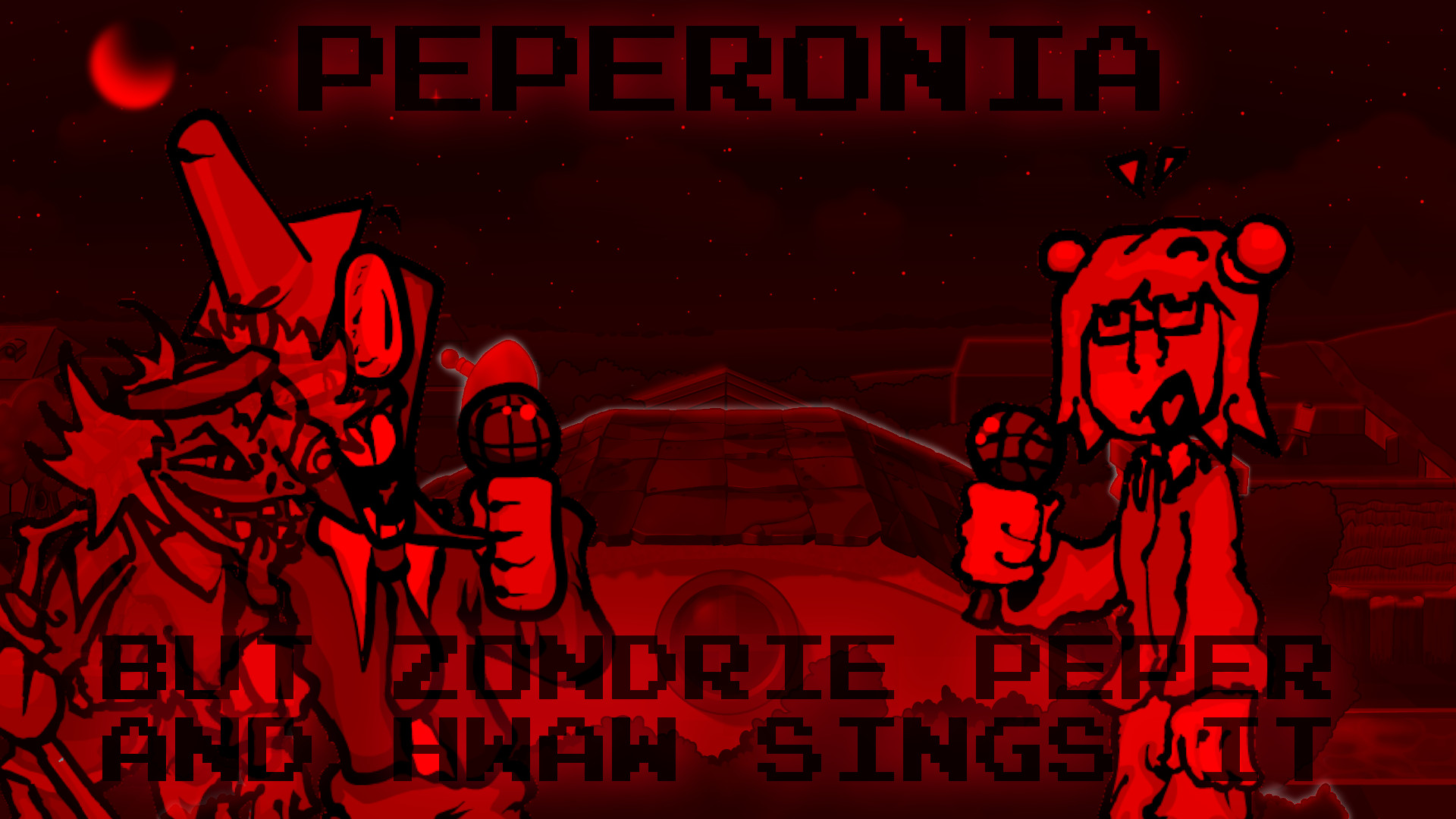 PEPERONIA (Paranoia but Zondrie and HWaW sings it)