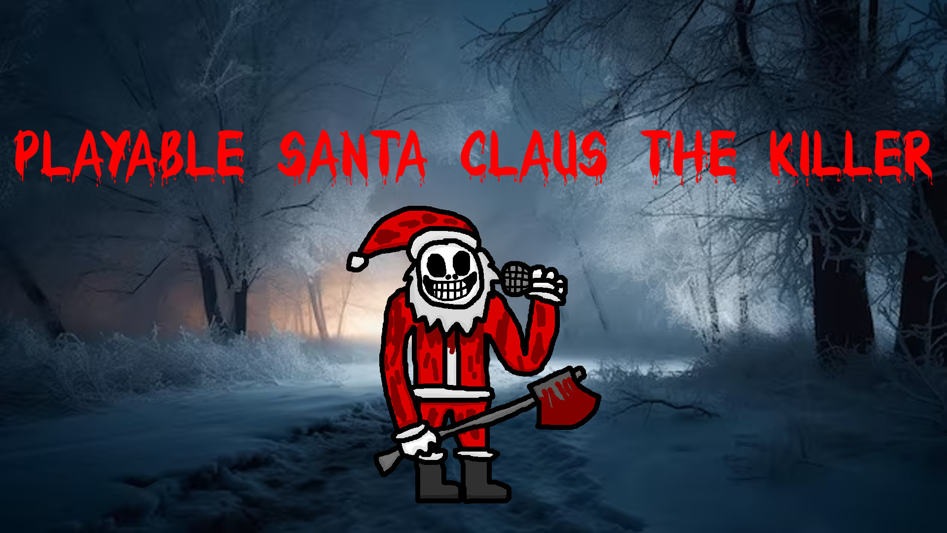 Playable Santa Claus The Killer