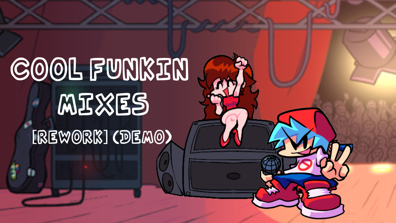 Cool Funkin' Mixes [REWORK] (DEMO HOTFIX)