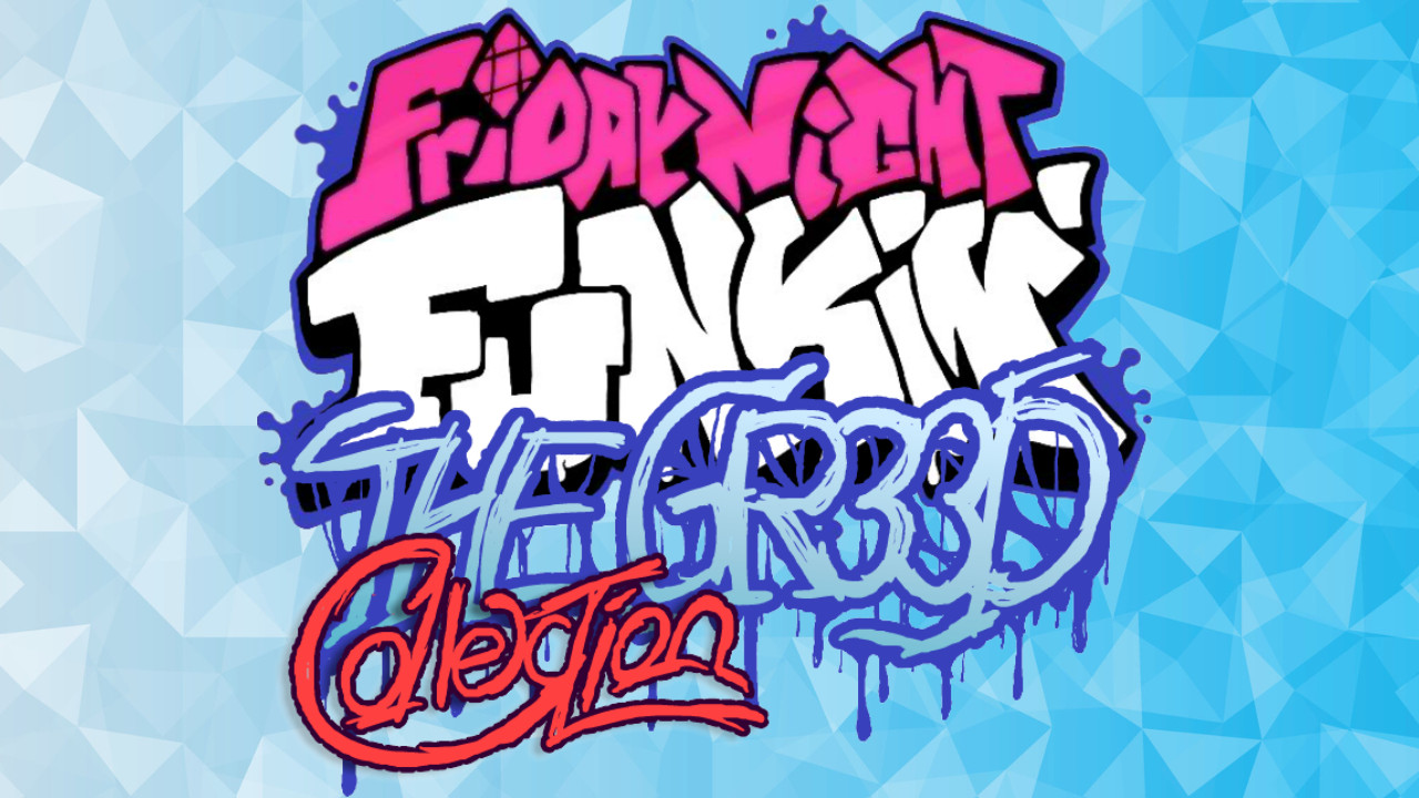 Friday Night Funkin': The GR33D Collection