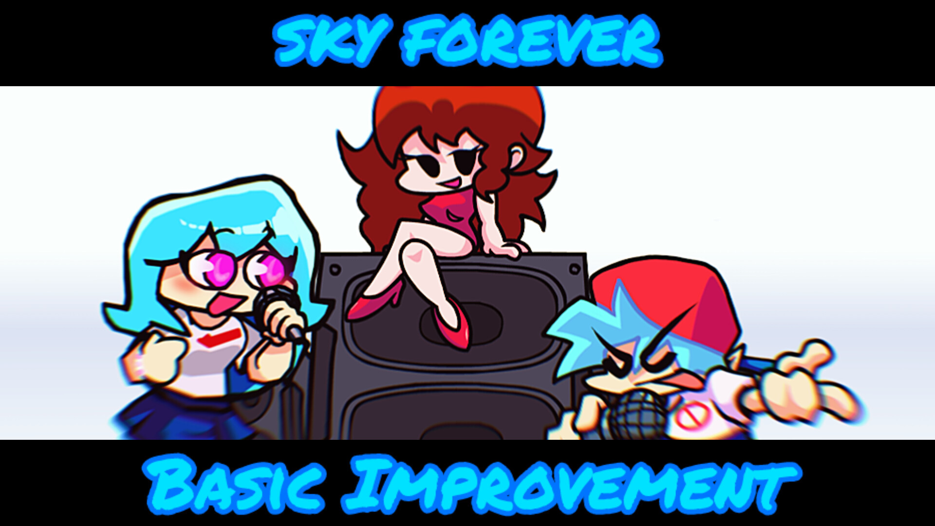 Sky Forever Basic Improvement