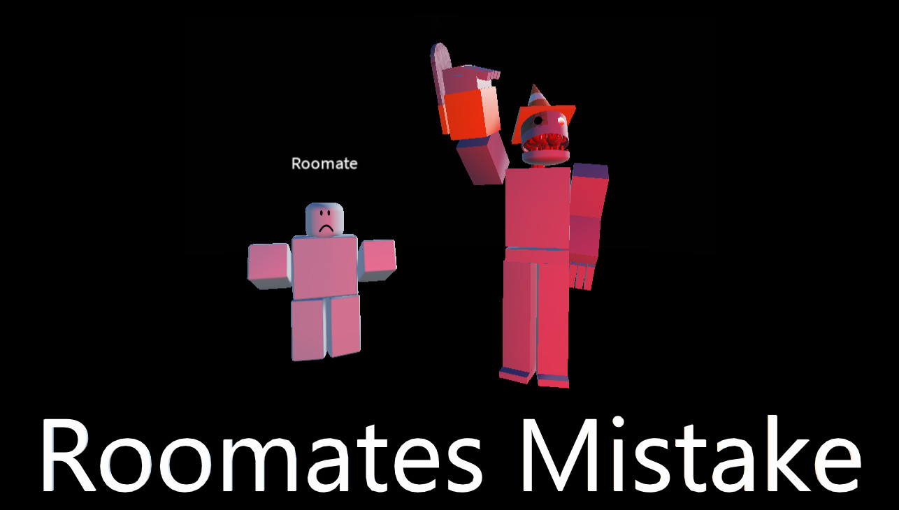 Roomates Mistake! REDO