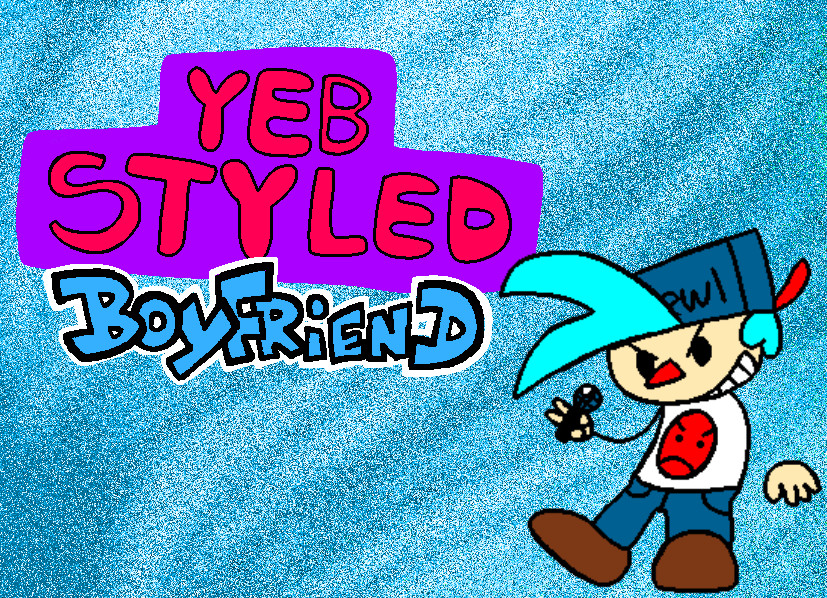 Yeb-Styled Boyfriend