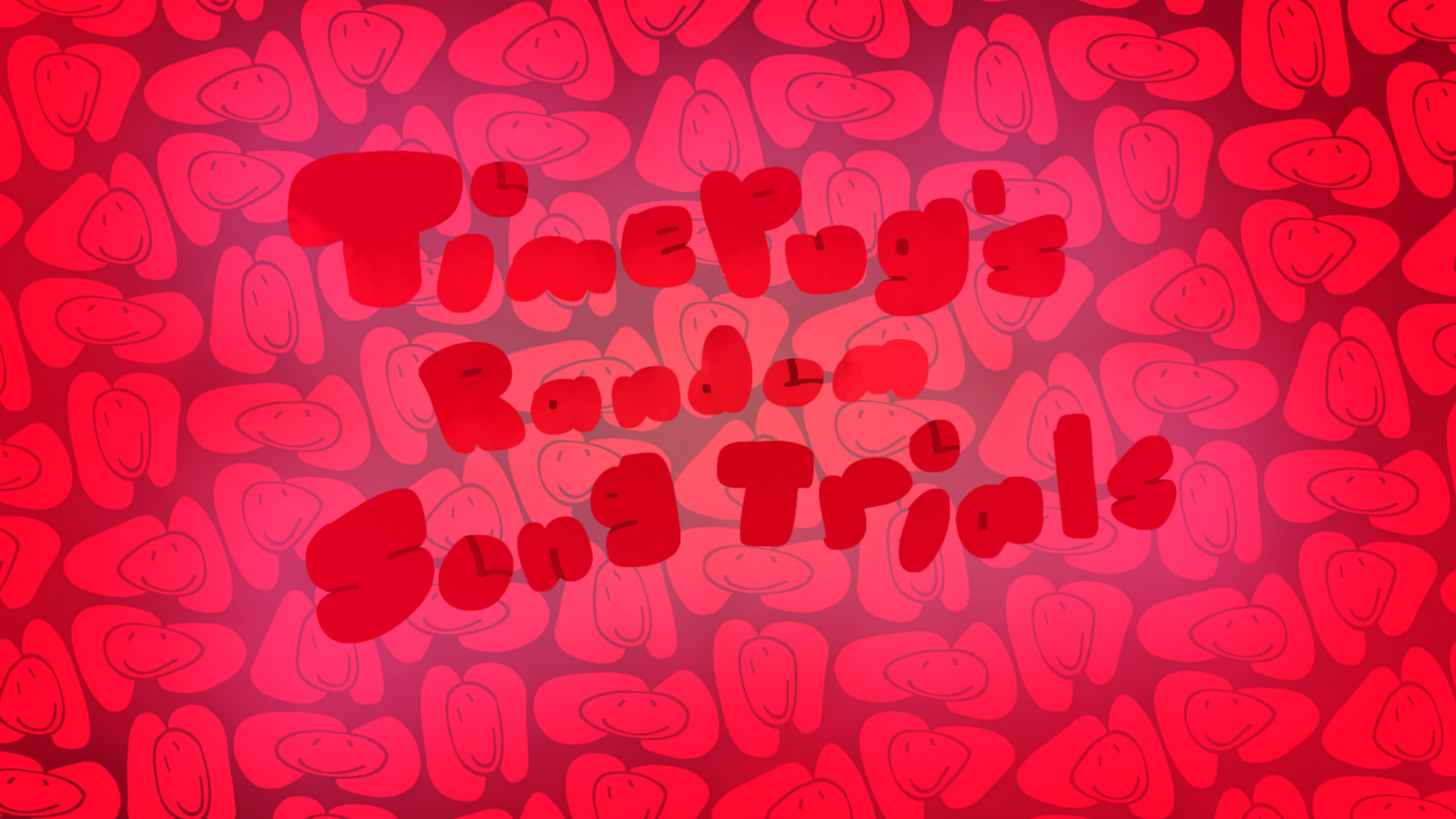 [DEMO 1] Timepug's Random Song Trials