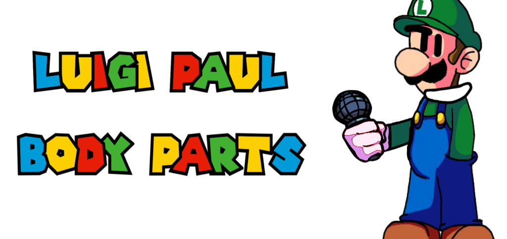 Luigi Paul body parts + Bluigi body parts