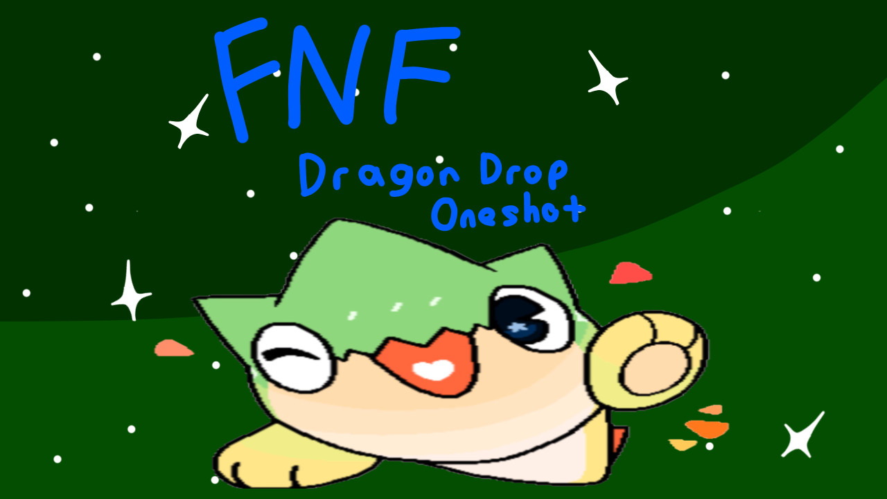 Dragon Drop Oneshot