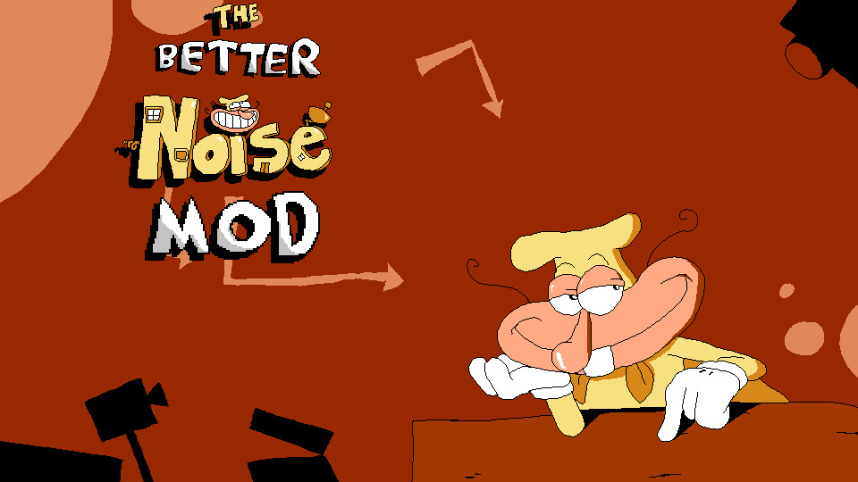 The Better Noise Mod