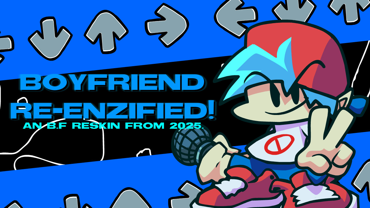 BOYFRIEND RE-ENZIFIED! (first skin of 2025.)