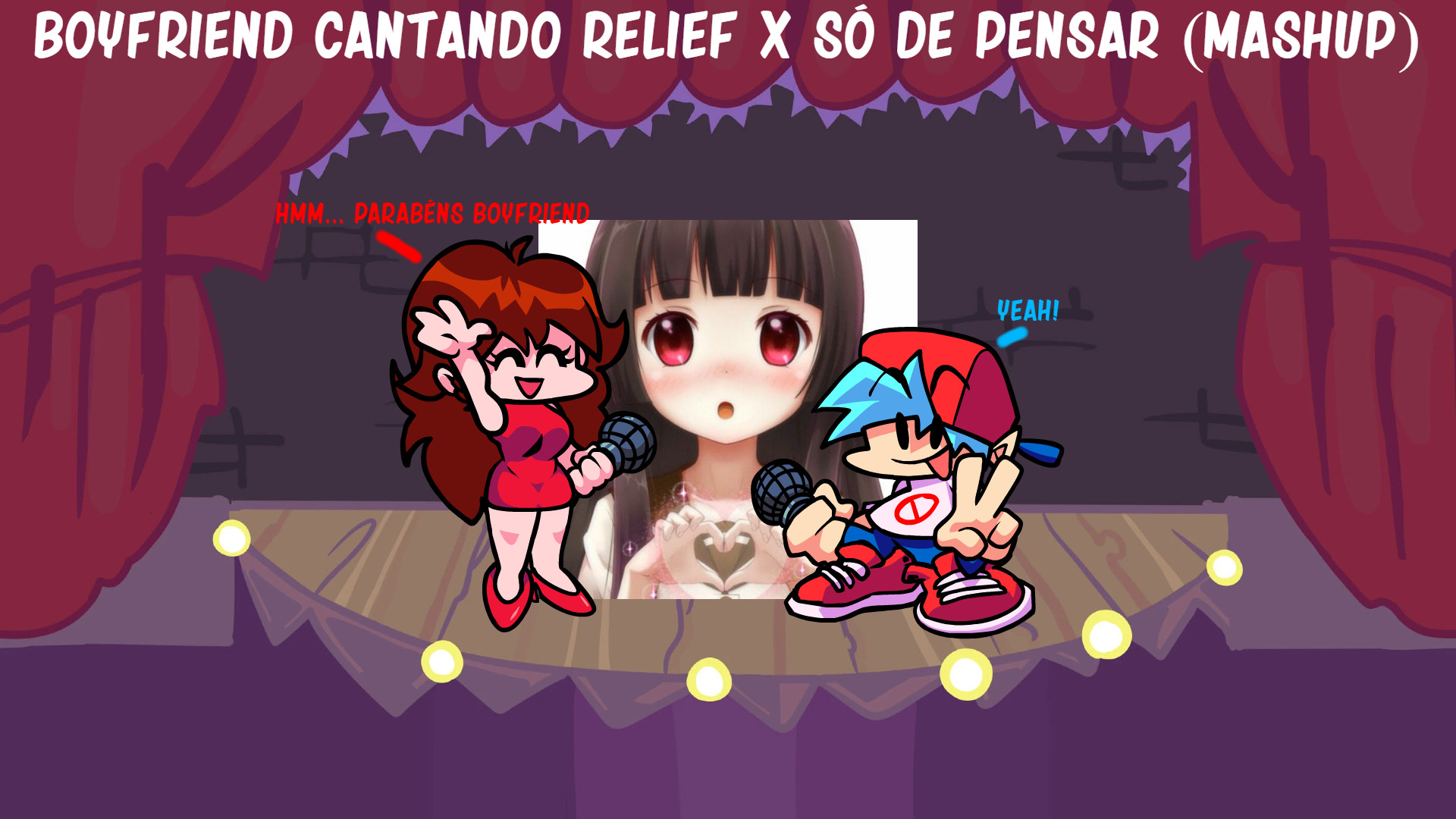 Boyfriend Cantando Relief X Só de Pensar (Mashup)