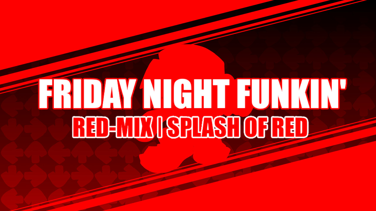 FNF: Red-Mix | Splash of Red