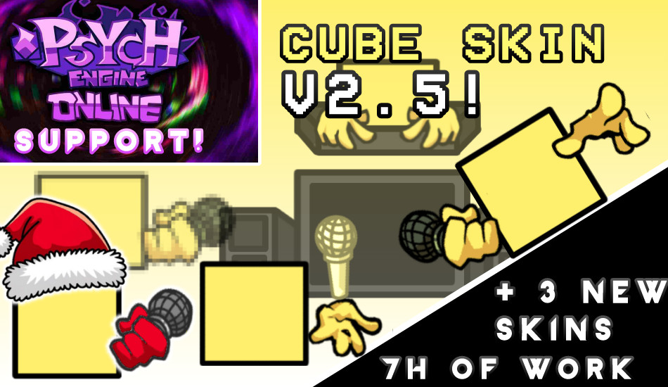 Cube skin [V2.5 AVAILABLE!] [Psych Online support]