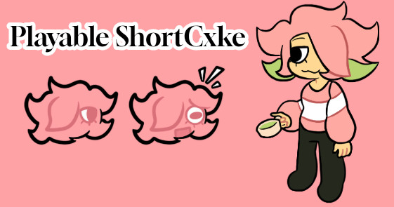 Playable ShortCxke