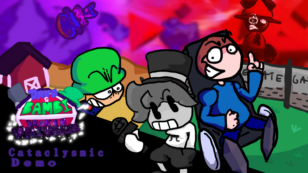 Dave and Bambi: Broken Universe (Cataclysmic demo)