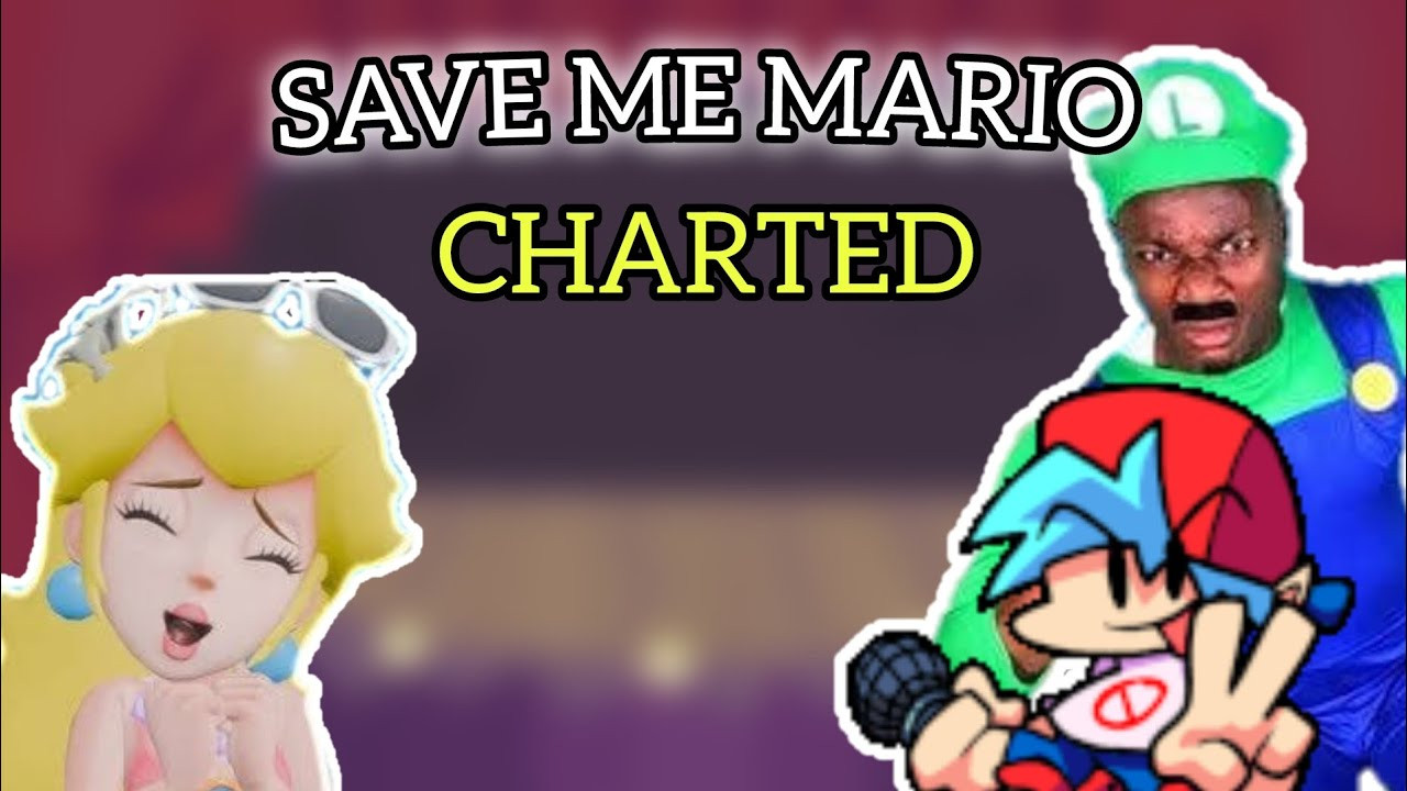 Save Me Mario CHARTED