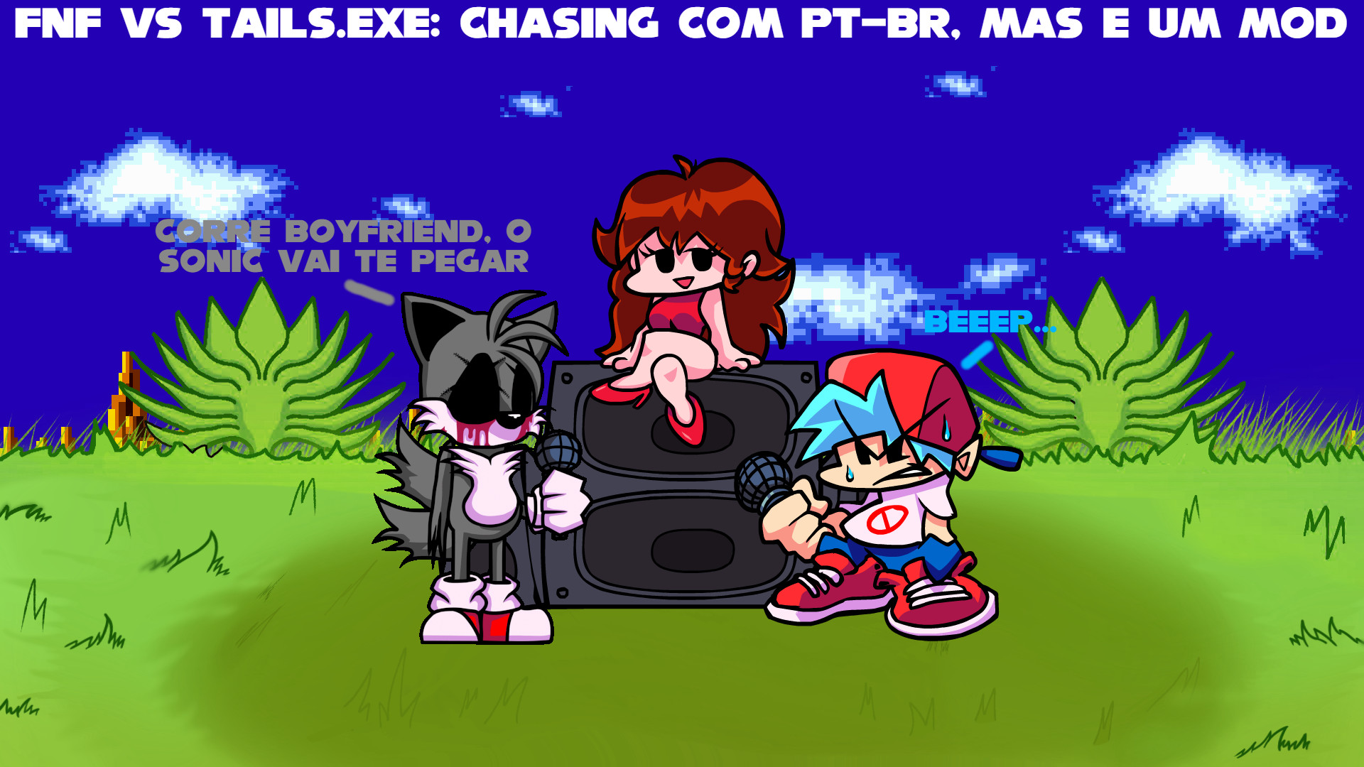 FNF VS Tails.EXE: Chasing Com PT-BR, Mas É Um Mod