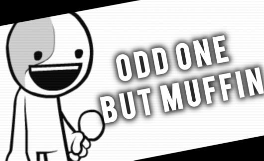 Odd One But Bad Guy and Muffin sings it