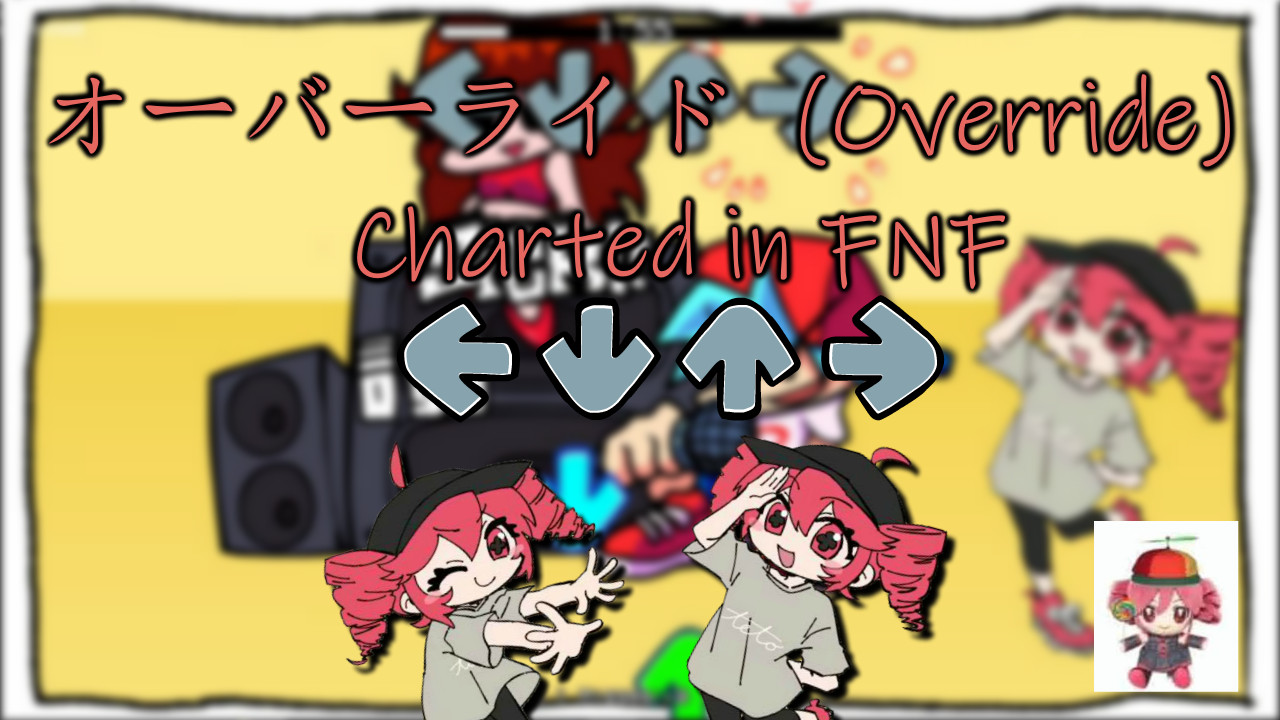 オーバーライド (Override) Charted