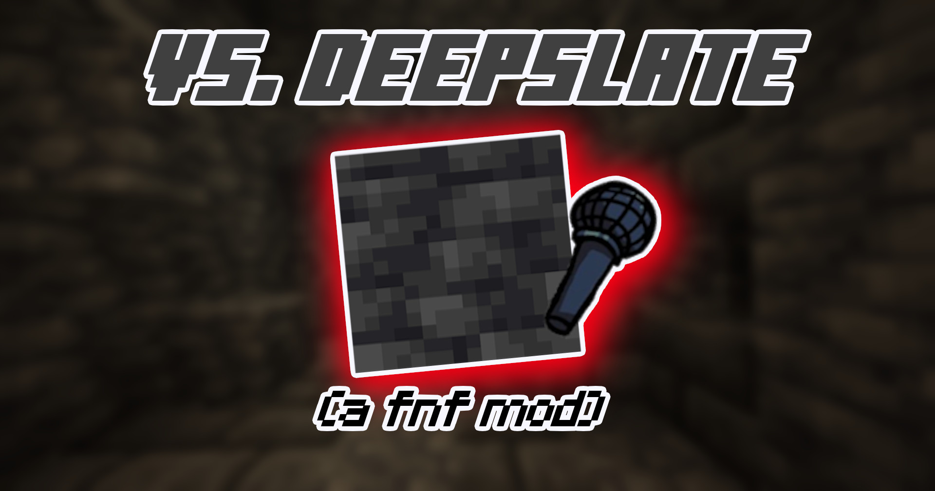 FNF: VS. Deepslate