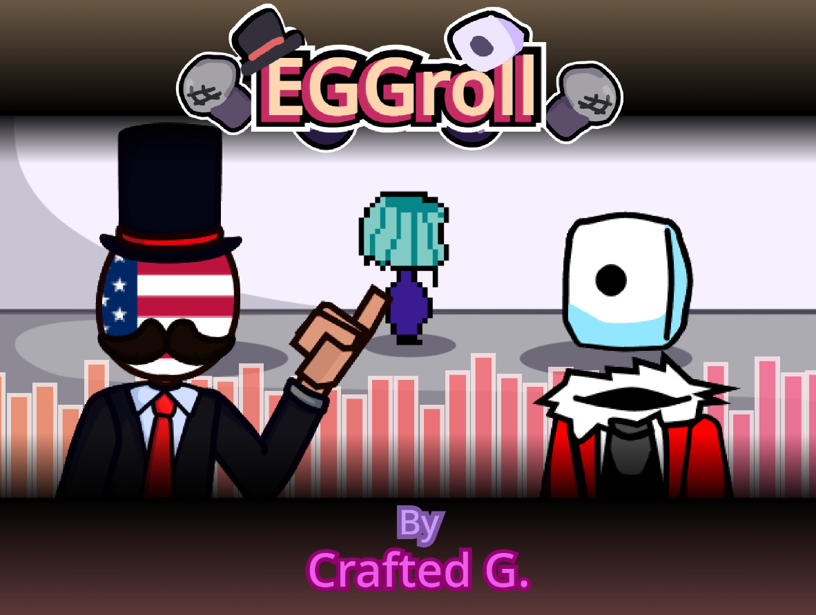 EGGroll - Oneshot