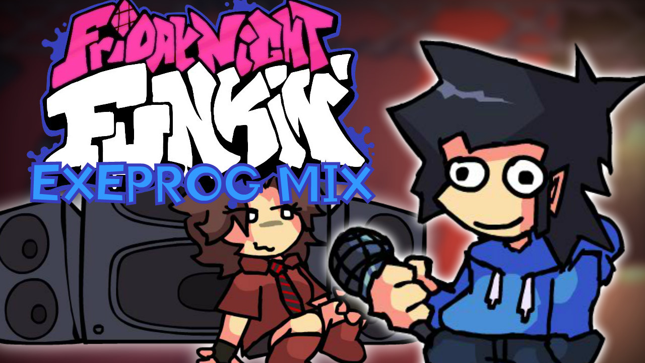 Friday Night Funkin' ExeProg Mix