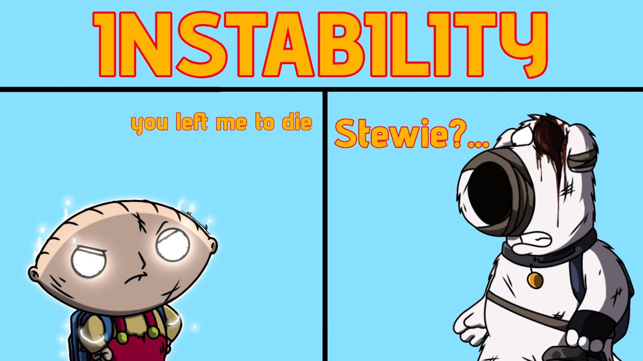 INSTABILITY