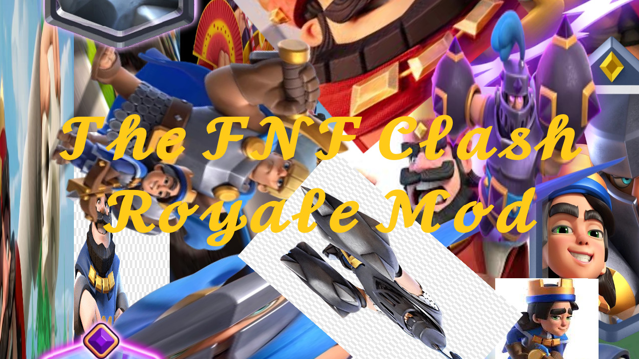 The FNF Clash Royale Mod