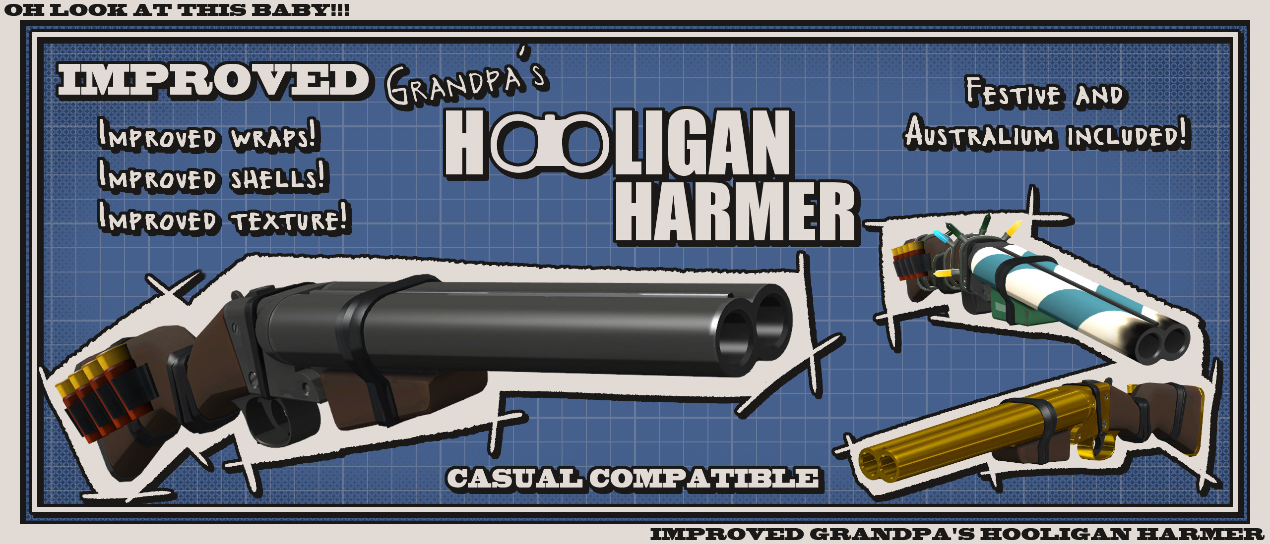 Improved Grandpa's Hooligan Harmer