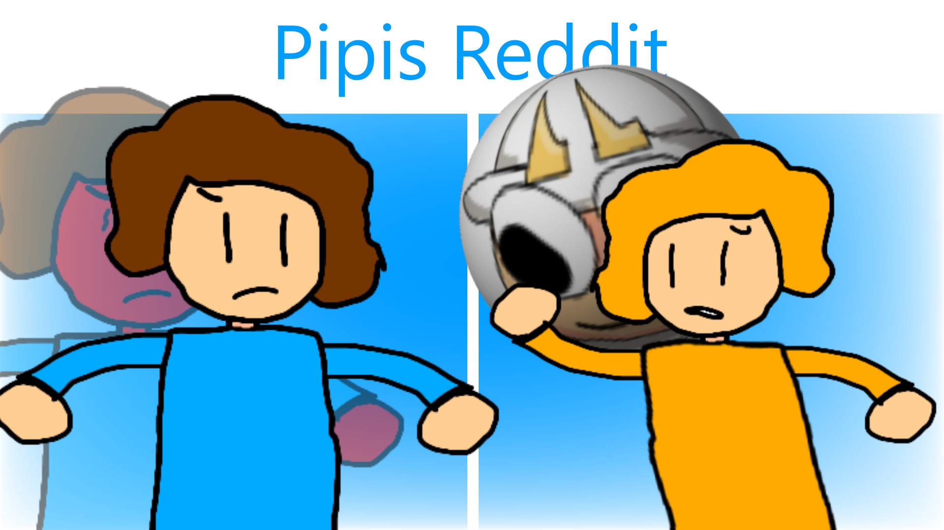 Vs. Pipis Reddit: OG
