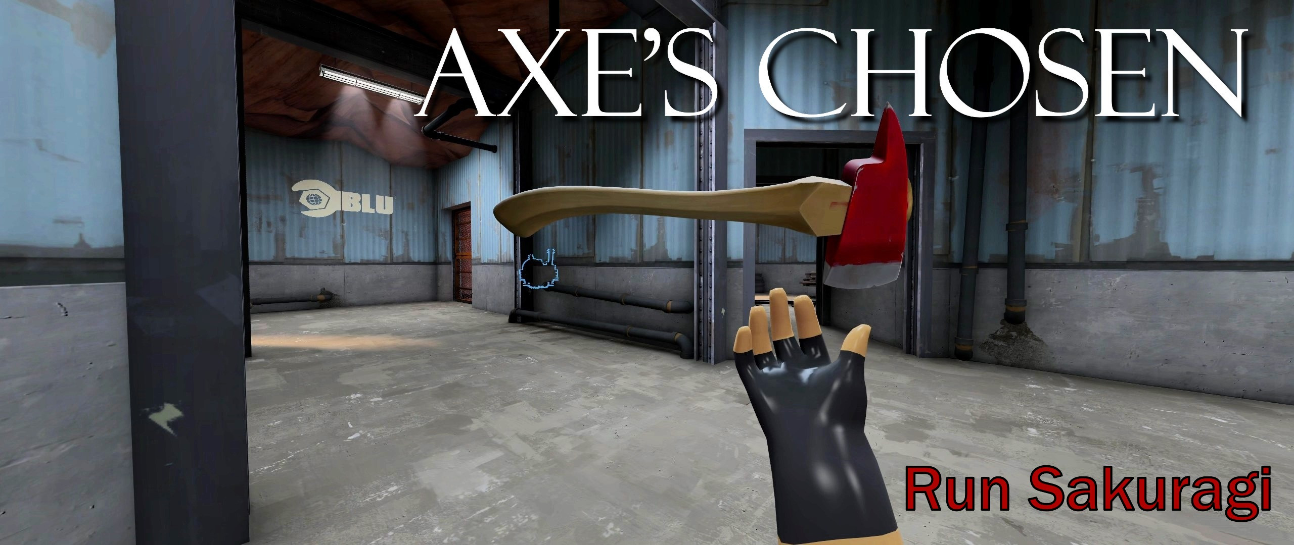 AXE’S CHOSEN